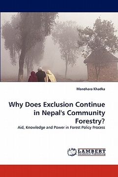 portada why does exclusion continue in nepal's community forestry? (in English)