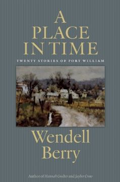 portada A Place in Time: Twenty Stories of the Port William Membership