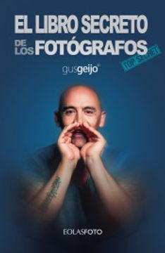 portada El Libro Secreto de los Fotógrafos (in Spanish)