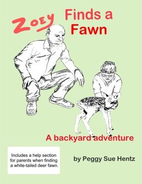 portada Zoey Finds a Fawn: A Backyard Adventure