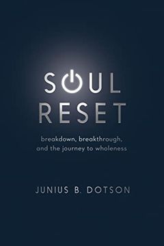 portada Soul Reset: Breakdown, Breakthrough, and the Journey to Wholeness (en Inglés)