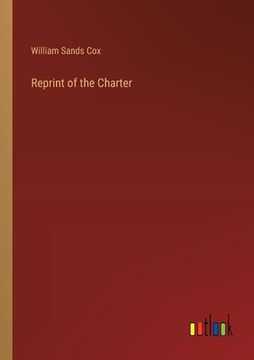 portada Reprint of the Charter (en Inglés)