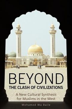 portada beyond the clash of civilizations