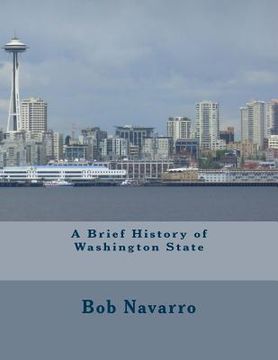 portada A Brief History of Washington State (en Inglés)