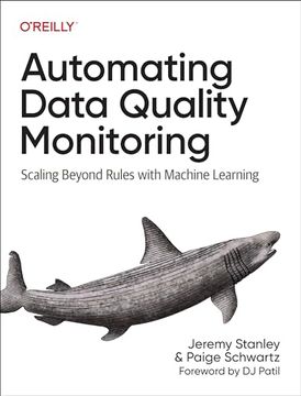 portada Automating Data Quality Monitoring: Going Deeper Than Data Observability (en Inglés)
