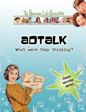 portada AdTalk: What were they thinking? (en Inglés)