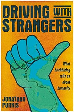 portada Driving With Strangers: What Hitchhiking Tells us About Humanity 