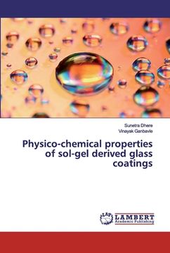 portada Physico-chemical properties of sol-gel derived glass coatings (en Inglés)