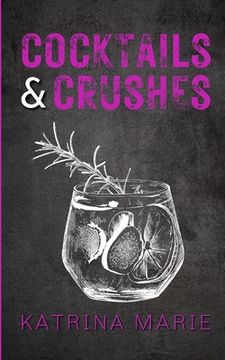 portada Cocktails & Crushes: Alternate Cover 