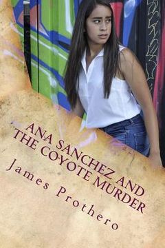 portada Ana Sanchez and the Coyote Murder (in English)