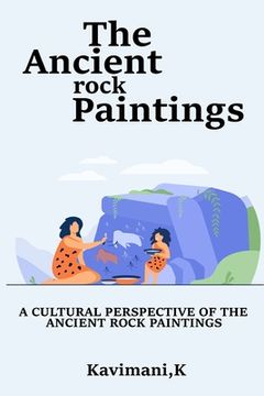 portada A Cultural Perspective of the Ancient Rock Paintings (en Inglés)