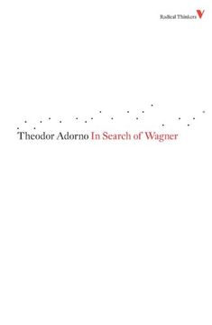 portada In Search of Wagner (Radical Thinkers) (in English)