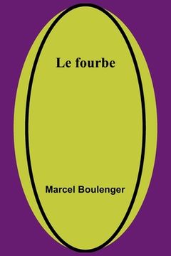 portada Le fourbe (en Inglés)