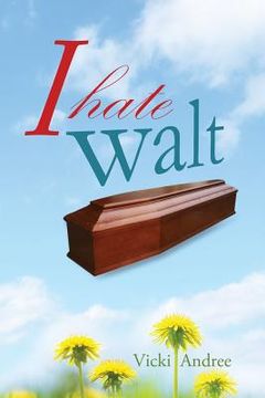 portada I Hate Walt (in English)