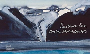 portada Barbara Rae: Arctic Sketchbooks 