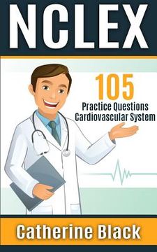 portada NCLEX 105 Practice Questions: Cardiovascular System (en Inglés)