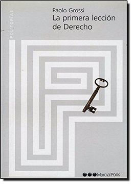 portada La Primera Lección de Derecho (in Spanish)