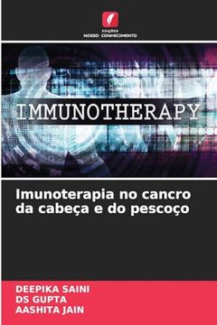 portada Imunoterapia no Cancro da Cabeça e do Pescoço (en Portugués)