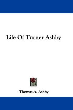 portada life of turner ashby (en Inglés)