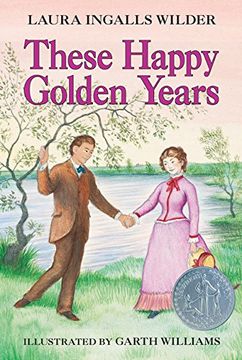 portada These Happy Golden Years (Little House) (en Inglés)