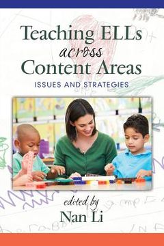 portada Teaching ELLs Across Content Areas: Issues and Strategies (en Inglés)