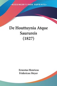 portada De Houttuynia Atque Saurureis (1827) (en Latin)