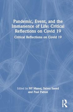 portada Pandemic, Event, and the Immanence of Life: Critical Reflections on Covid 19