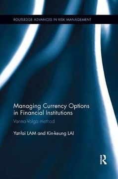 portada Managing Currency Options in Financial Institutions: Vanna-Volga Method (in English)