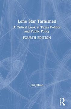 portada Lone Star Tarnished: A Critical Look at Texas Politics and Public Policy (en Inglés)
