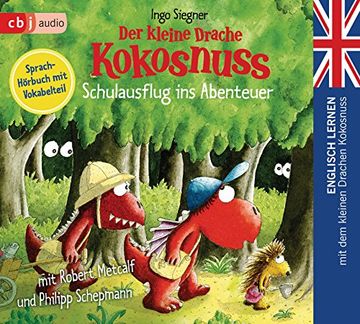 portada Der Kleine Drache Kokosnuss Schulausflug ins Abenteuer: Englisch Lernen mit dem Kleinen Drachen Kokosnuss. Sprach-Hörbuch mit Vokabelteil (in German)
