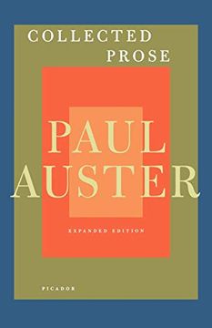 portada Collected Prose: Autobiographical Writings, True Stories, Critical Essays, Prefaces, Collaborations With Artists, and Interviews 