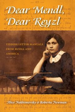 portada Dear Mendl, Dear Reyzl: Yiddish Letter Manuals from Russia and America