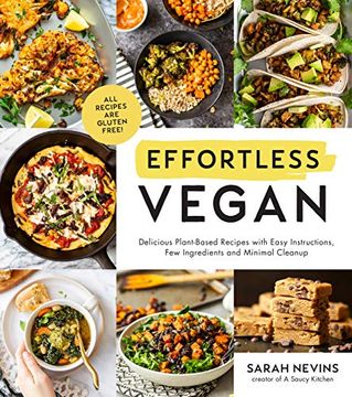 portada Effortless Vegan: Delicious Plant-Based Recipes With Easy Instructions, few Ingredients and Minimal Cleanup (en Inglés)