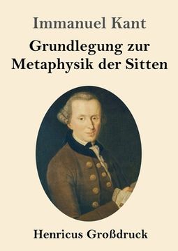 portada Grundlegung zur Metaphysik der Sitten (Großdruck) (in German)