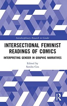 portada Intersectional Feminist Readings of Comics: Interpreting Gender in Graphic Narratives (Interdisciplinary Research in Gender) 