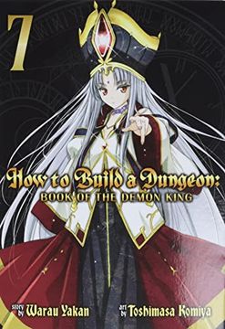 portada How to Build Dungeon Book of Demon King 07: Book of the Demon King (How to Build a Dungeon: Book of the Demon King) 