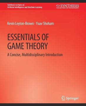 portada Essentials of Game Theory: A Concise Multidisciplinary Introduction (en Inglés)