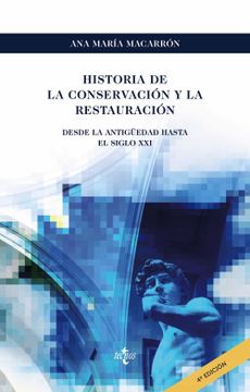 portada Historia de la Conservación y la Restauración: Desde la Antigüedad Hasta el Siglo xxi (in Spanish)