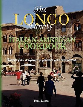 portada the longo family italian-american cookbook (en Inglés)