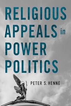 portada Religious Appeals in Power Politics (Religion and Conflict) (en Inglés)