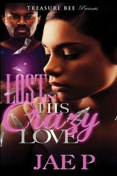 portada Lost In His Crazy Love (en Inglés)