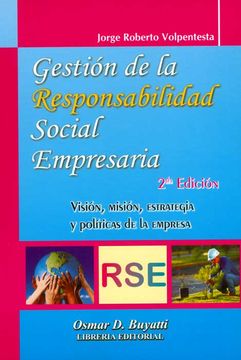 portada Gestión de la Responsabilidad Social Empresaria. Visión, Misión, Estrategia y Políticas de la Empresa