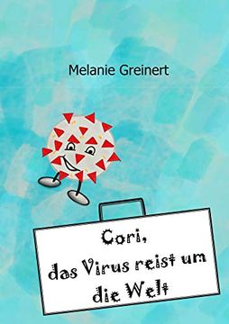 portada Cori, das Virus Reist um die Welt (en Alemán)