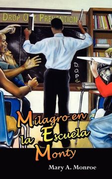 portada Milagro en la Escuela Monty (in Spanish)