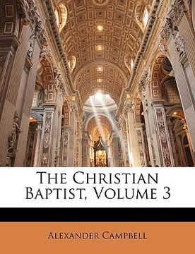 portada the christian baptist, volume 3 (en Inglés)