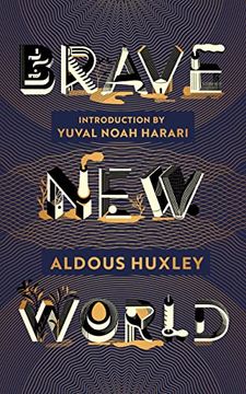 portada Brave new World: 90Th Anniversary Edition With an Introduction by Yuval Noah Harari (en Inglés)