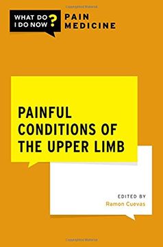 portada Painful Conditions of the Upper Limb (What do i do now Pain Medicine) (en Inglés)