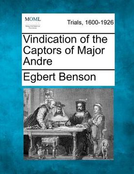 portada vindication of the captors of major andre (en Inglés)