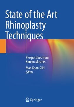 portada State of the Art Rhinoplasty Techniques: Perspectives from Korean Masters (en Inglés)