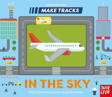 portada Make Tracks: In the sky (Board Book)
